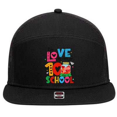 IVe Loved My Class For 100 Days Of School Teachers Pupils 7 Panel Mesh Trucker Snapback Hat