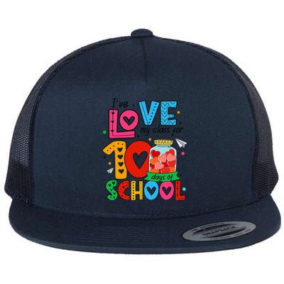 IVe Loved My Class For 100 Days Of School Teachers Pupils Flat Bill Trucker Hat