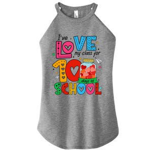 IVe Loved My Class For 100 Days Of School Teachers Pupils Women's Perfect Tri Rocker Tank