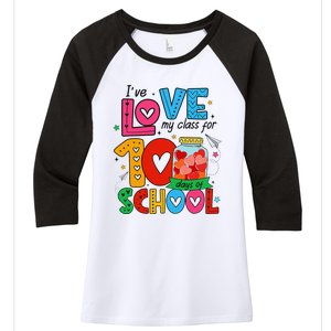 IVe Loved My Class For 100 Days Of School Teachers Pupils Women's Tri-Blend 3/4-Sleeve Raglan Shirt