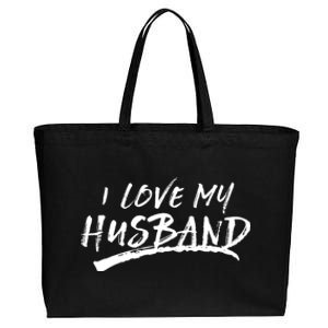 I Love My Husband Brushed Grungy Fun Wedding Funny Gift Cute Gift Cotton Canvas Jumbo Tote