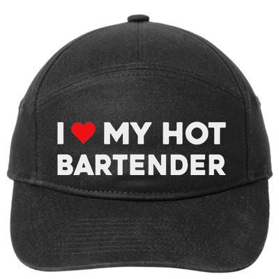 I Love My Hot Bartender Valentine Boyfriend Girlfriend 7-Panel Snapback Hat