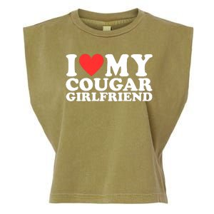 I Love My Cougar Girlfriend Funny Garment-Dyed Women's Muscle Tee