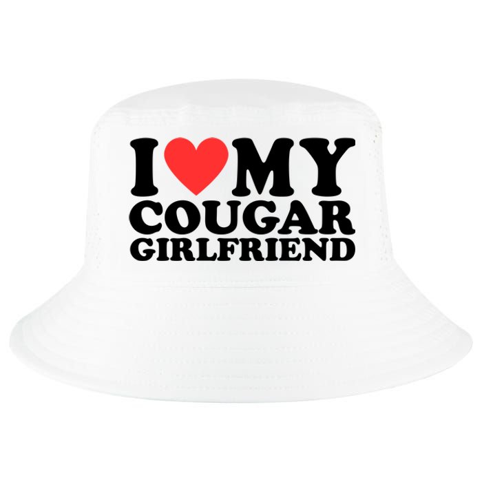 I Love My Cougar Girlfriend Funny Cool Comfort Performance Bucket Hat