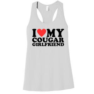 I Love My Cougar Girlfriend Funny Women's Racerback Tank