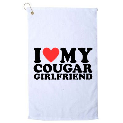 I Love My Cougar Girlfriend Funny Golf Towel