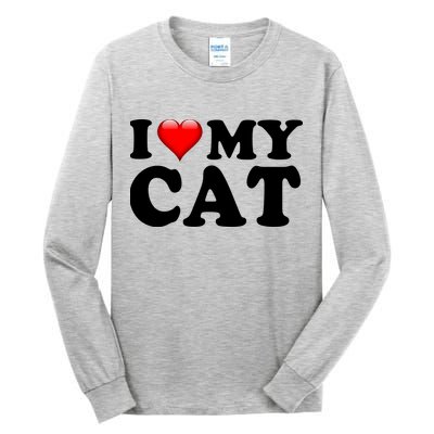 I Love My Cat Tall Long Sleeve T-Shirt
