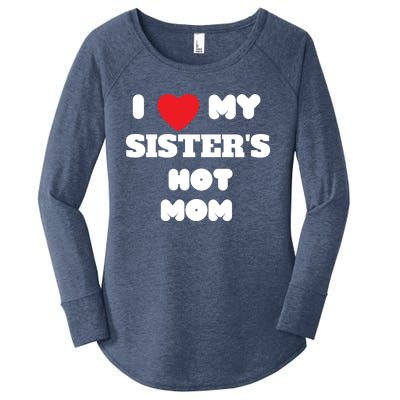 I Love My Sister’s Hot Mom Funny Graphic Design Great Gift Women's Perfect Tri Tunic Long Sleeve Shirt