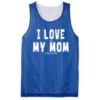 I Love My Mom Funny Sarcastic Video Games Gift Mesh Reversible Basketball Jersey Tank