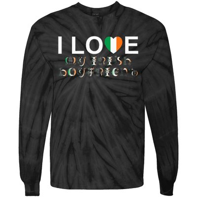 I Love My Irish Boyfriend Ireland Flag Relationship Gift Tie-Dye Long Sleeve Shirt