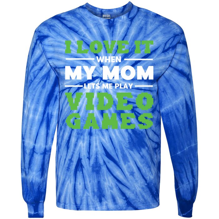 I Love My Mom Funny Video Games For Gamer N Gift Tie-Dye Long Sleeve Shirt