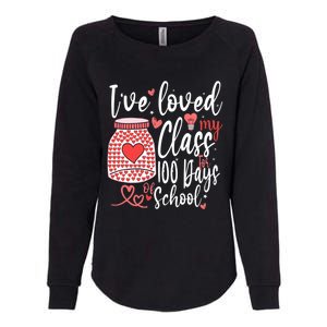 I've Loved My Class For 100 Days Of School Teacher Valentine Meaningful Gift Womens California Wash Sweatshirt