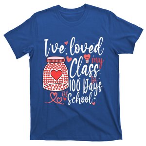 I've Loved My Class For 100 Days Of School Teacher Valentine Meaningful Gift T-Shirt