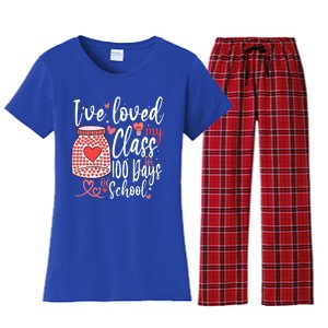 I've Loved My Class For 100 Days Of School Teacher Valentine Meaningful Gift Women's Flannel Pajama Set