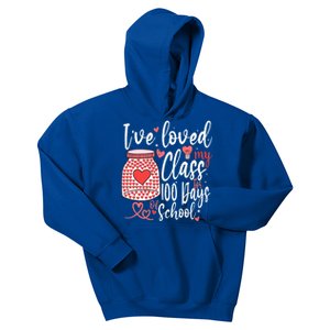 I've Loved My Class For 100 Days Of School Teacher Valentine Meaningful Gift Kids Hoodie