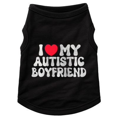 I Love My Autistic Boyfriend I Heart My Bf Girlfriend Doggie Tank