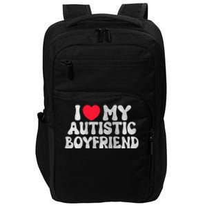 I Love My Autistic Boyfriend I Heart My Bf Girlfriend Impact Tech Backpack