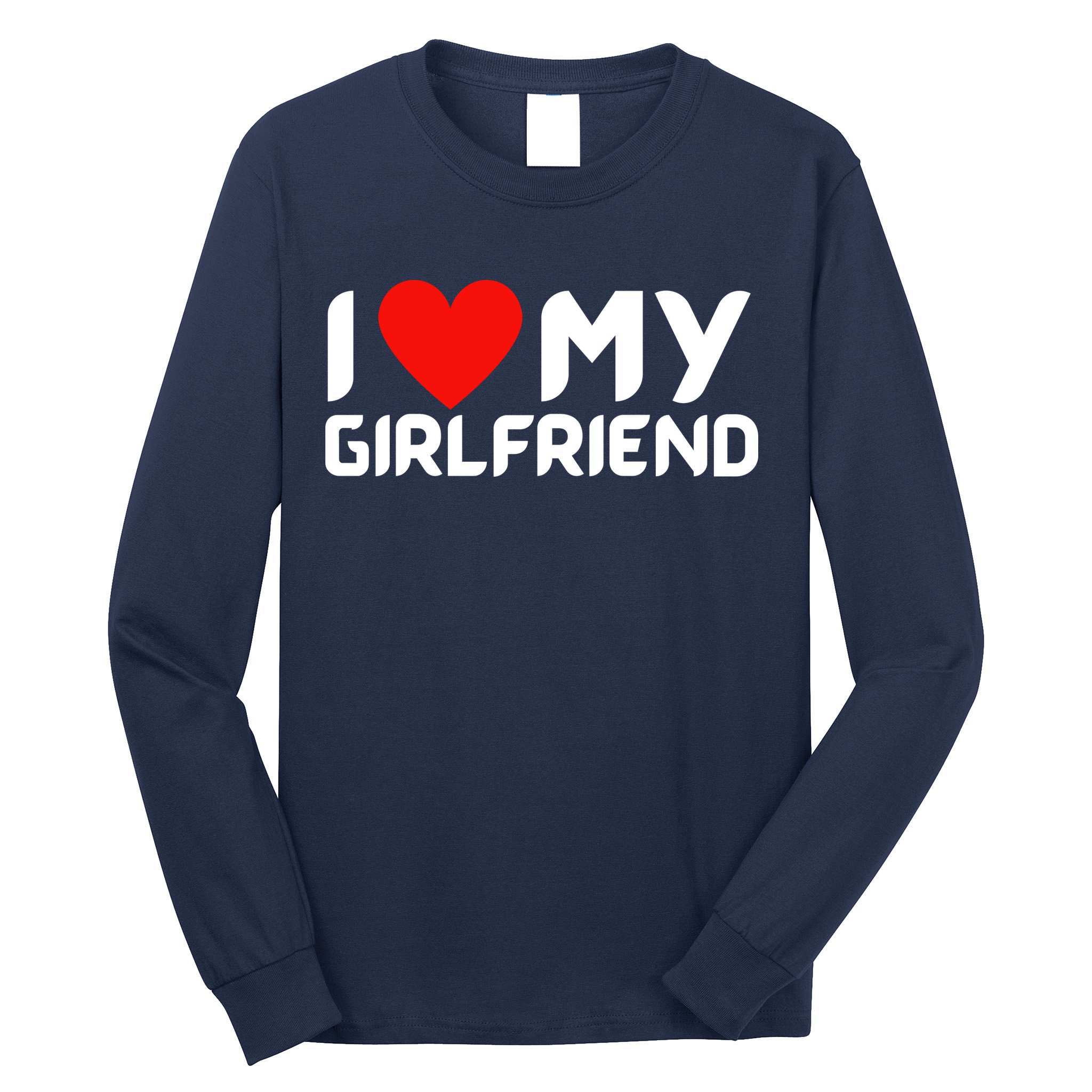 I Love My GF Girlfriend Heart Long Sleeve Shirt