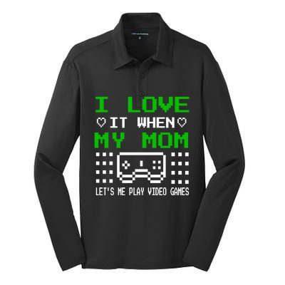 I Love My Mom Gamer N Video Games MotherS Day Gift Silk Touch Performance Long Sleeve Polo