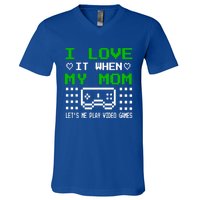 I Love My Mom Gamer N Video Games MotherS Day Gift V-Neck T-Shirt