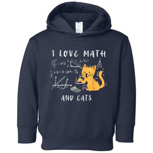 I Love Math And Cats Math Student Mathematician Math Teacher Toddler Hoodie