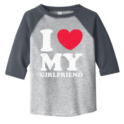 I Love My Girlfriend I Heart My Girlfriend Toddler Fine Jersey T-Shirt