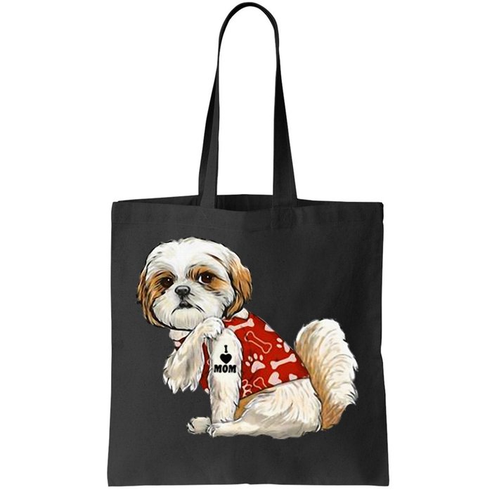 I Love Mom Tattoo Shih Tzu Mom Funny MotherS Day Gift Tote Bag