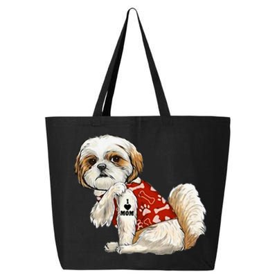 I Love Mom Tattoo Shih Tzu Mom Funny MotherS Day Gift 25L Jumbo Tote