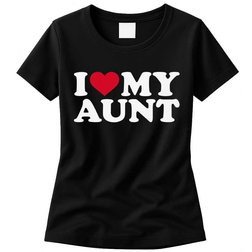 I love my aunt Womens T-Shirt