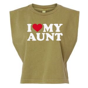 I love my aunt Garment-Dyed Women's Muscle Tee