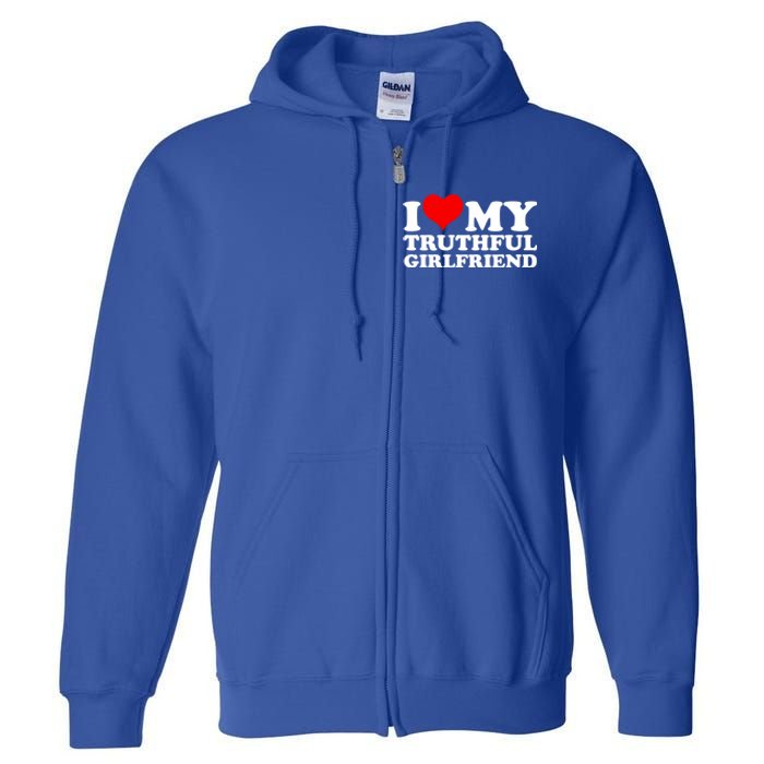 I Love My Truthful Friend Cool Gift Full Zip Hoodie