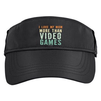 I Love My Mom More Than Video Game Retro Vinatge Gift Adult Drive Performance Visor