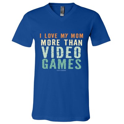 I Love My Mom More Than Video Game Retro Vinatge Gift V-Neck T-Shirt