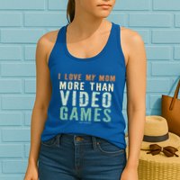 I Love My Mom More Than Video Game Retro Vinatge Gift Womens Tank Top