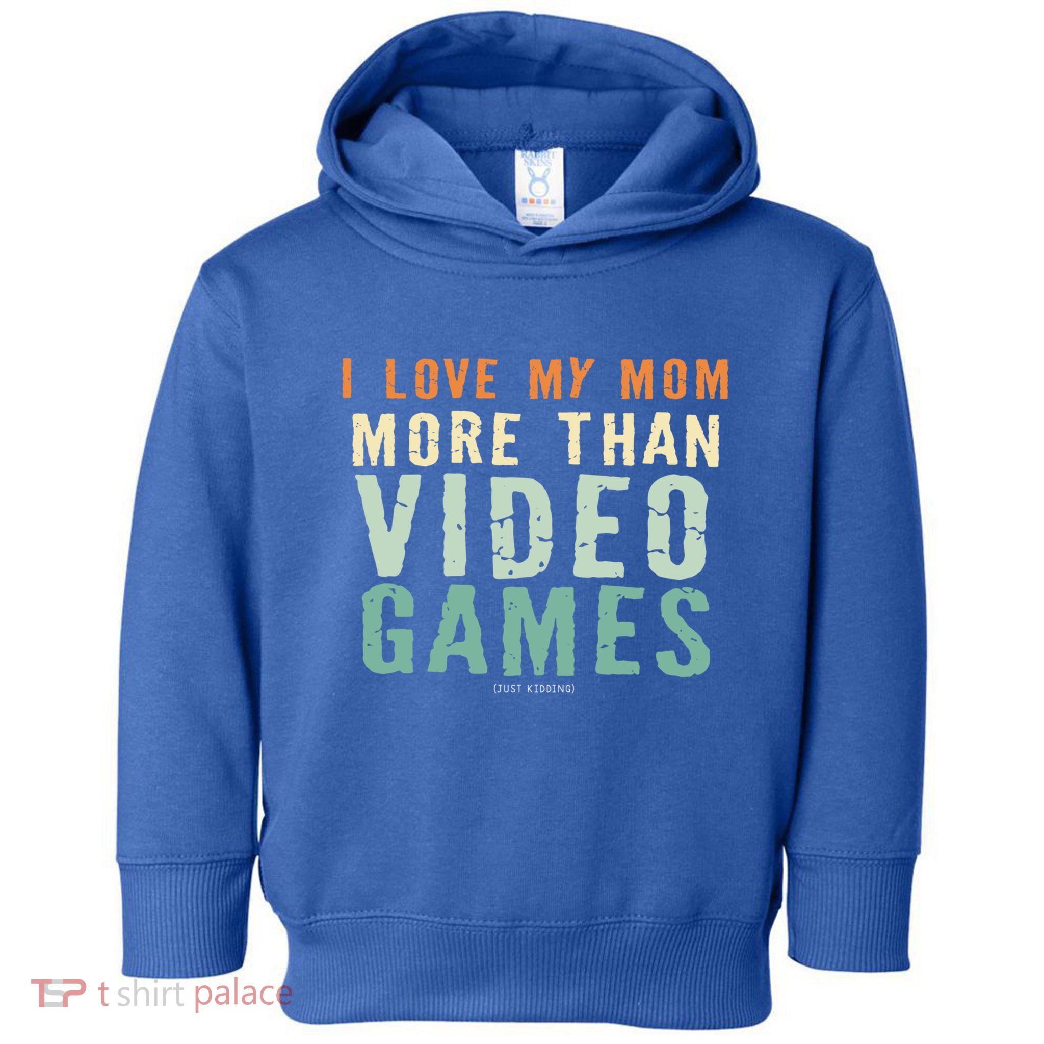 I Love My Mom More Than Video Game Retro Vinatge Gift Toddler Hoodie