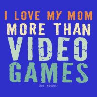 I Love My Mom More Than Video Game Retro Vinatge Gift Womens T-Shirt