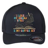 I Like My Books Spicy And My Coffee Icy Skeleton Hand Book Flexfit Unipanel Trucker Cap