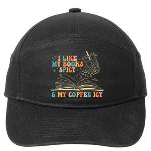 I Like My Books Spicy And My Coffee Icy Skeleton Hand Book 7-Panel Snapback Hat