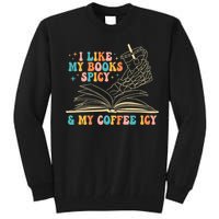 I Like My Books Spicy And My Coffee Icy Skeleton Hand Book Tall Sweatshirt