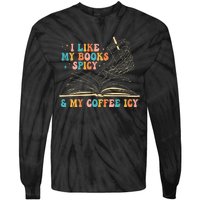 I Like My Books Spicy And My Coffee Icy Skeleton Hand Book Tie-Dye Long Sleeve Shirt