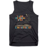 I Like My Books Spicy And My Coffee Icy Skeleton Hand Book Tank Top