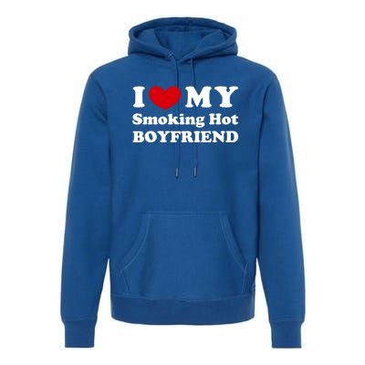 I Love My Smoking Hot Friend I Heart My Smoking Hot Bf Gift Premium Hoodie