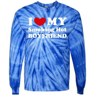 I Love My Smoking Hot Friend I Heart My Smoking Hot Bf Gift Tie-Dye Long Sleeve Shirt