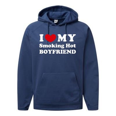 I Love My Smoking Hot Friend I Heart My Smoking Hot Bf Gift Performance Fleece Hoodie