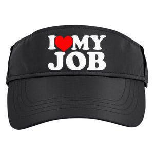 I Love My Job Adult Drive Performance Visor