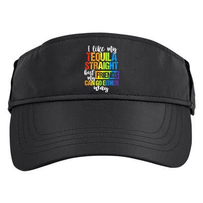 I Like My Tequila Straight But My Friends Can Go Either Way Adult Drive Performance Visor