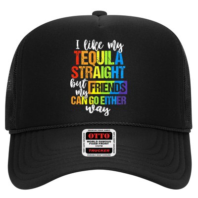 I Like My Tequila Straight But My Friends Can Go Either Way Trucker Hat