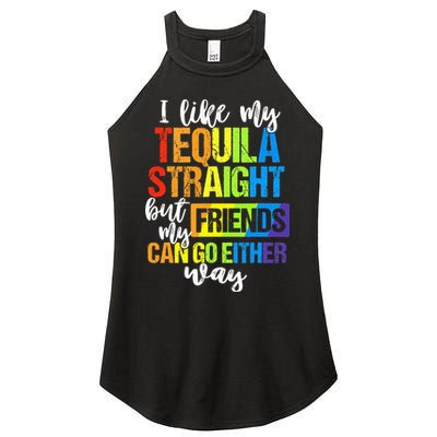 I Like My Tequila Straight But My Friends Can Go Either Way Women's Perfect Tri Rocker Tank