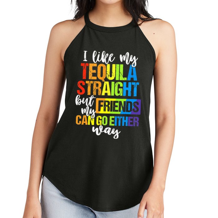 I Like My Tequila Straight But My Friends Can Go Either Way Women's Perfect Tri Rocker Tank
