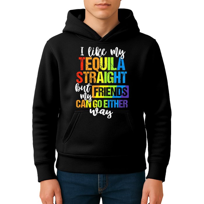 I Like My Tequila Straight But My Friends Can Go Either Way Kids Hoodie